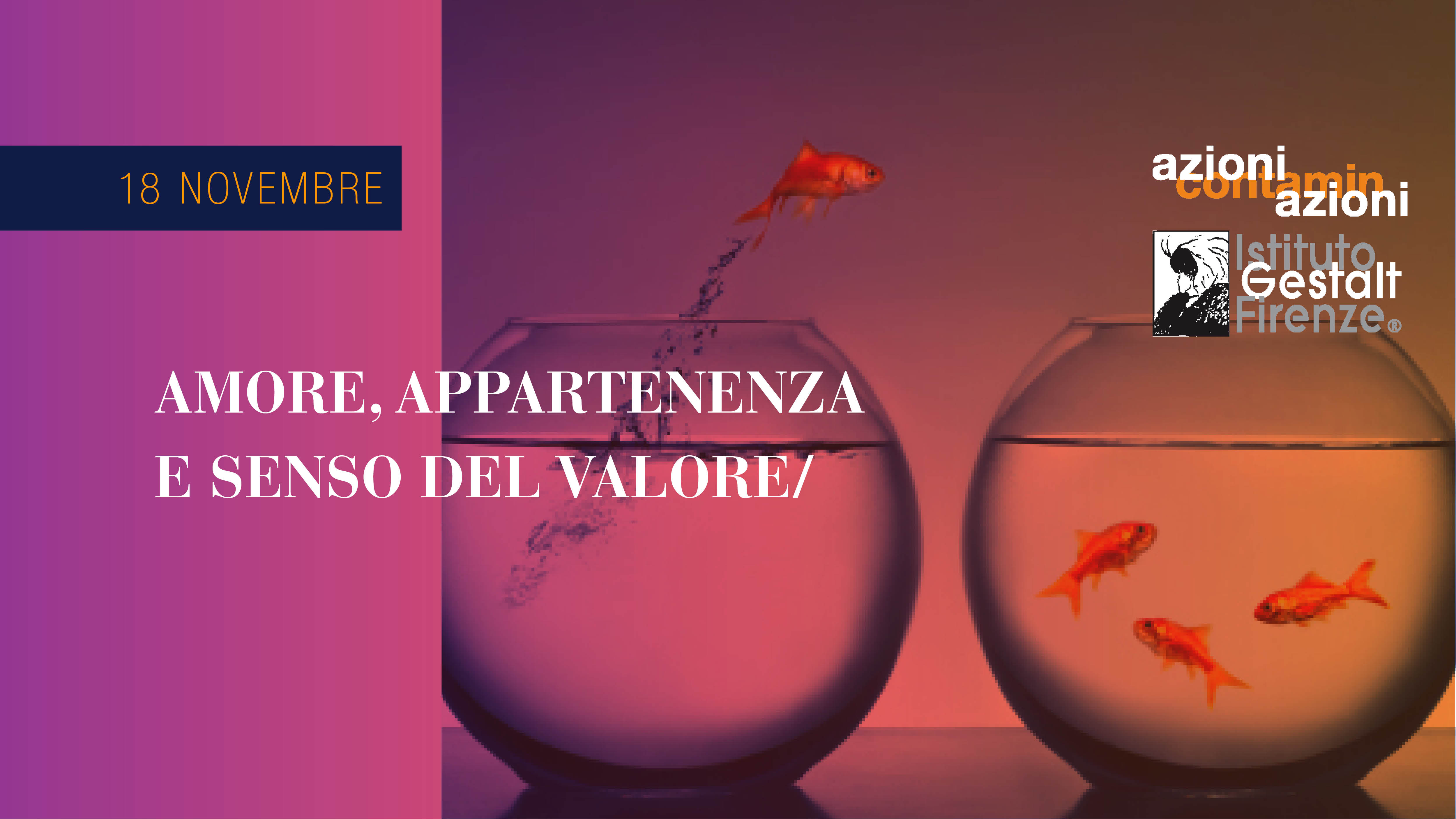 Senso Di Appartenenza In Amore 18 NOVEMBRE - AMORE, APPARTENENZA E SENSO DEL VALORE