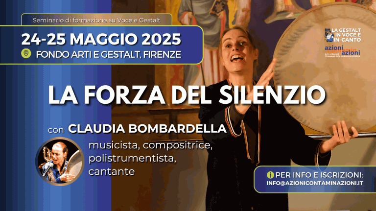 3. La forza del silenzio_24-25 maggio 2025_ Gestalt e Voce (1)